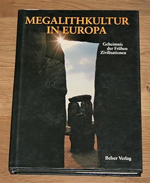 Megalithkultur in Europa: Geheimnis der frühen Zivilisationen.