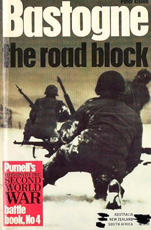 Bastogne - The Road Vlock Purnell's Battle Book BNo. 4 1 WW2