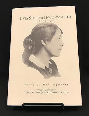 Leta Stetter Hollingworth: A Biography