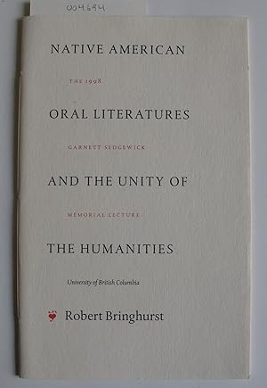 Native American Oral Literatures and the Unity of the Humanities