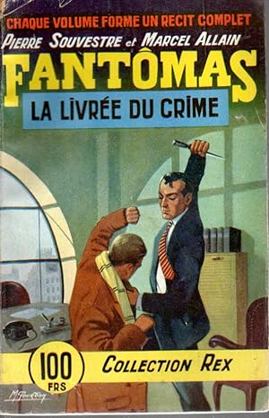 Les aventures de Fantomas. Volume XIII: La livrée du crime