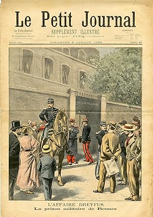 "LE PETIT JOURNAL N°451 du 9/7/1899" L'AFFAIRE DREYFUS : La prison militaire de Rennes / LES MARI...