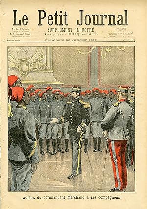 "LE PETIT JOURNAL N°454 du 30/7/1899" ADIEUX DU COMMANDANT MARCHAND à SES COMPAGNONS / TERRIBLE M...