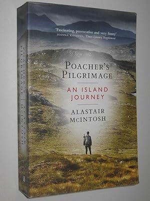 Poacher's Pilgrimage : An Island Journey