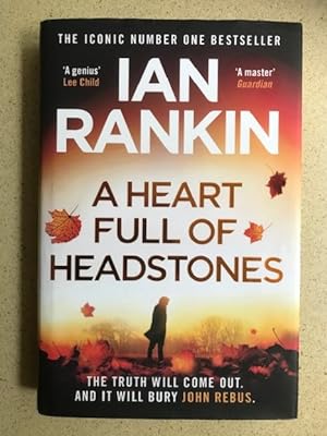 A Heart Full of Headstones: The Gripping New Must-Read Thriller from the No.1 Bestseller Ian Rank...