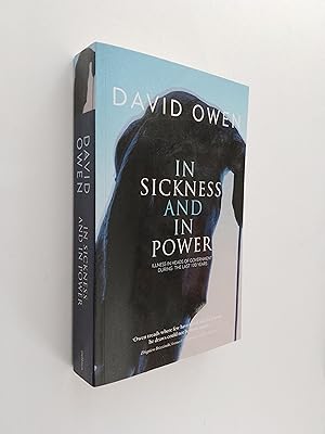 *SIGNED* In Sickness and In Power: Illness in Heads of Government During the Last 100 Years