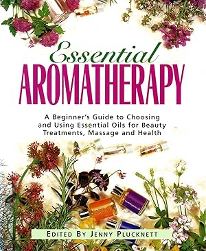 Essential Aromatherapy :