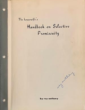 The Housewife's Handbook on Selective Promiscuity