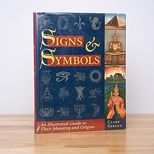 Signs & Symbols: An Illustrated Guide to Their Meaning and Origins