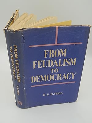 From Feudalism to Democracy. (A Study in the Growth of Representative Institutions in Rajasthan, ...