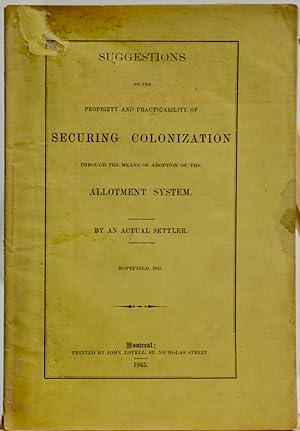 Suggestions on the propriety and practicability of securing colonization through the means of ado...