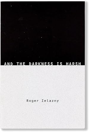 And The Darkness Is Harsh [Limited Edition, Signed]