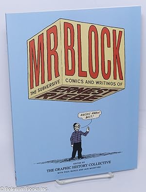 Mr. Block; the subversive comics and writings of Ernest Riebe