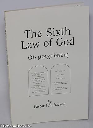 The Sixth Law of God. Ou moicheuseis
