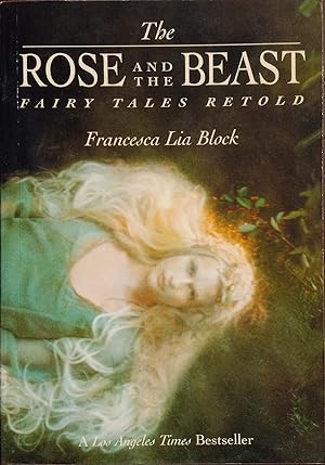 The Rose and the Beast : Fairy Tales Retold