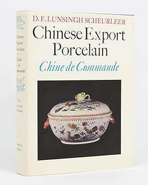 Chinese Export Porcelain. Chine de Commande
