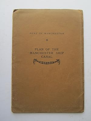 Port of Manchester  Plan of the Manchester Ship Canal