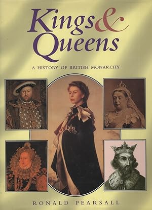 Kings & Queens: A History of British Monarchy