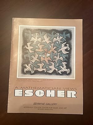 A Mathematician Views Escher: An Exhibition of Original Works by M. C. Escher