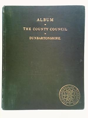 Album of The County Council of Dunbartonshire 1890