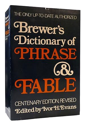 BREWERS DICTIONARY OF PHRASE & FABLE