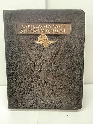 Cadillac - La Salle Shop Manual; Cadillac 12 370, Cadillac 16 452, Cadillac 353 355, La Salle 340...