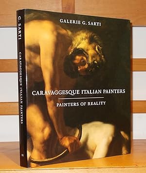Caravaggesque Italian Painters Painters of Reality