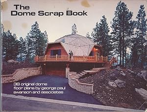 The Dome Scrap Book. 38 Original Dome Floor Plans