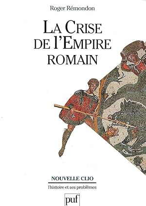 La crise de l'empire romain