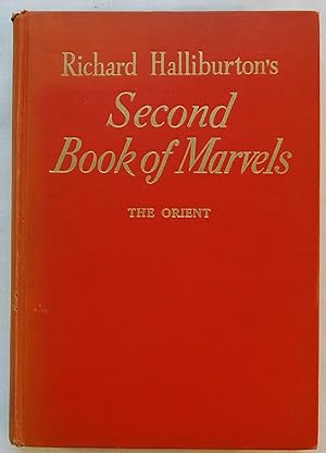 Richard Halliburton's Second Book of Marvels, The Orient