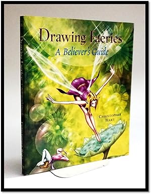 Drawing Faeries: a Believer's Guide