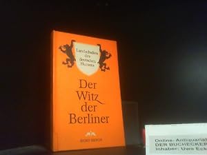 Der Witz der Berliner. Gesammelt u. aufgezeichnet von Max Baer / Landschaften des deutschen Humors