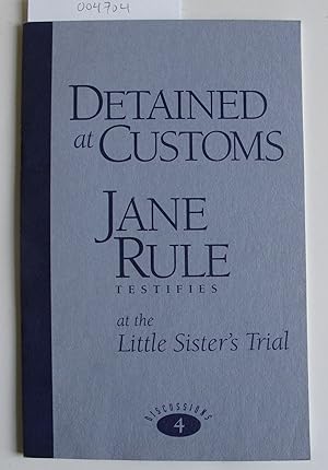 Detained at Customs | Jane Rule testifies at the Little Sister's trial