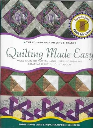 Quilting Made Easy: More Than 150 Patterns and Inspiring Ideas for Creating Beautiful Quilt Block...