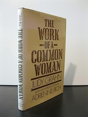 THE WORK OF A COMMON WOMAN: THE COLLECTED POETRY OF JUDY GRAHN 1964 - 1977 **FIRST EDITION**
