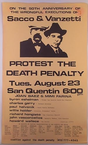 On the 50th Anniversary of the Wrongful Executions of Sacco and Vanzetti Protest the Death Penalt...