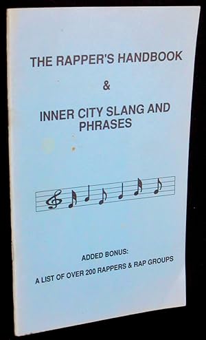The Rapper's Handbook & Inner City Slang and Phrases