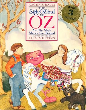 The SillyOZbul of Oz and the Magic Merry-Go-Round (inscribed)