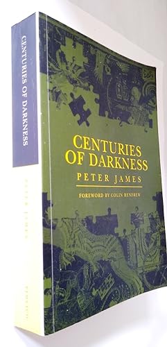 Centuries of Darkness - Challenge to the Conventional Chronology of Old World Archaeology
