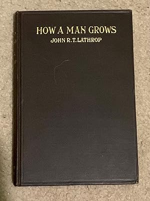 How a Man Grows