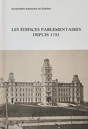 Les édifices parlementaires depuis1792