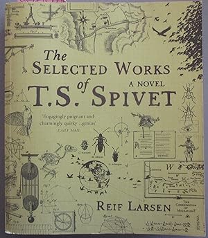 Selected Works of T. S. Spivet, The: A Novel