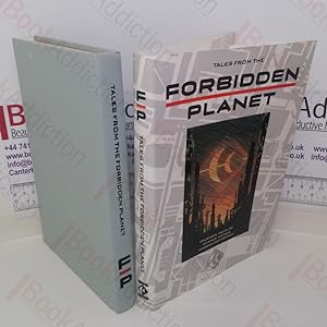 Tales from the Forbidden Planet (Signed by Multiple Contributors)