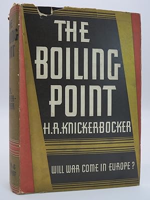 THE BOILING POINT Will War Come in Europe?