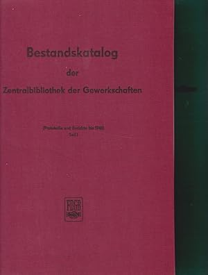 Protokolle und Berichte der Zentralbiblothek der Gewerkschaften (Teil I und II in zwei Bänden). E...