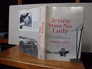 Jenny was no Lady -The story of the JN-4D