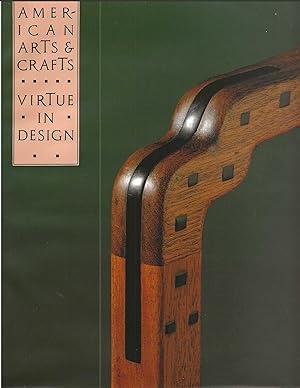 AMERICAN ARTS & CRAFTS ~ Virtue In Design