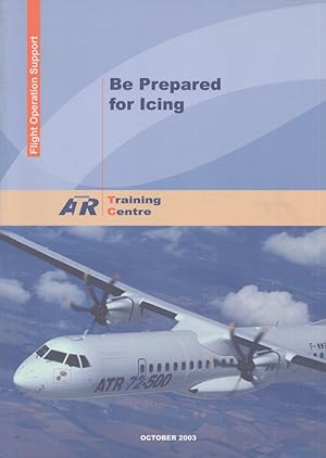 ATR Training Centre : Be Prepared for Icing (Flight Operation Support)