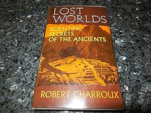 Lost Worlds: Scientific Secrets of the Ancients