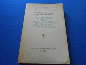 Le Problème de la psychogenèse des névroses et des psychoses